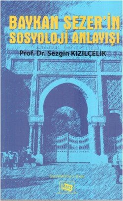 Baykan Sezer’in Sosyoloji Anlayışı - mezetto