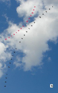 Bazı Yazlar Uzaktan Geçer - mezetto