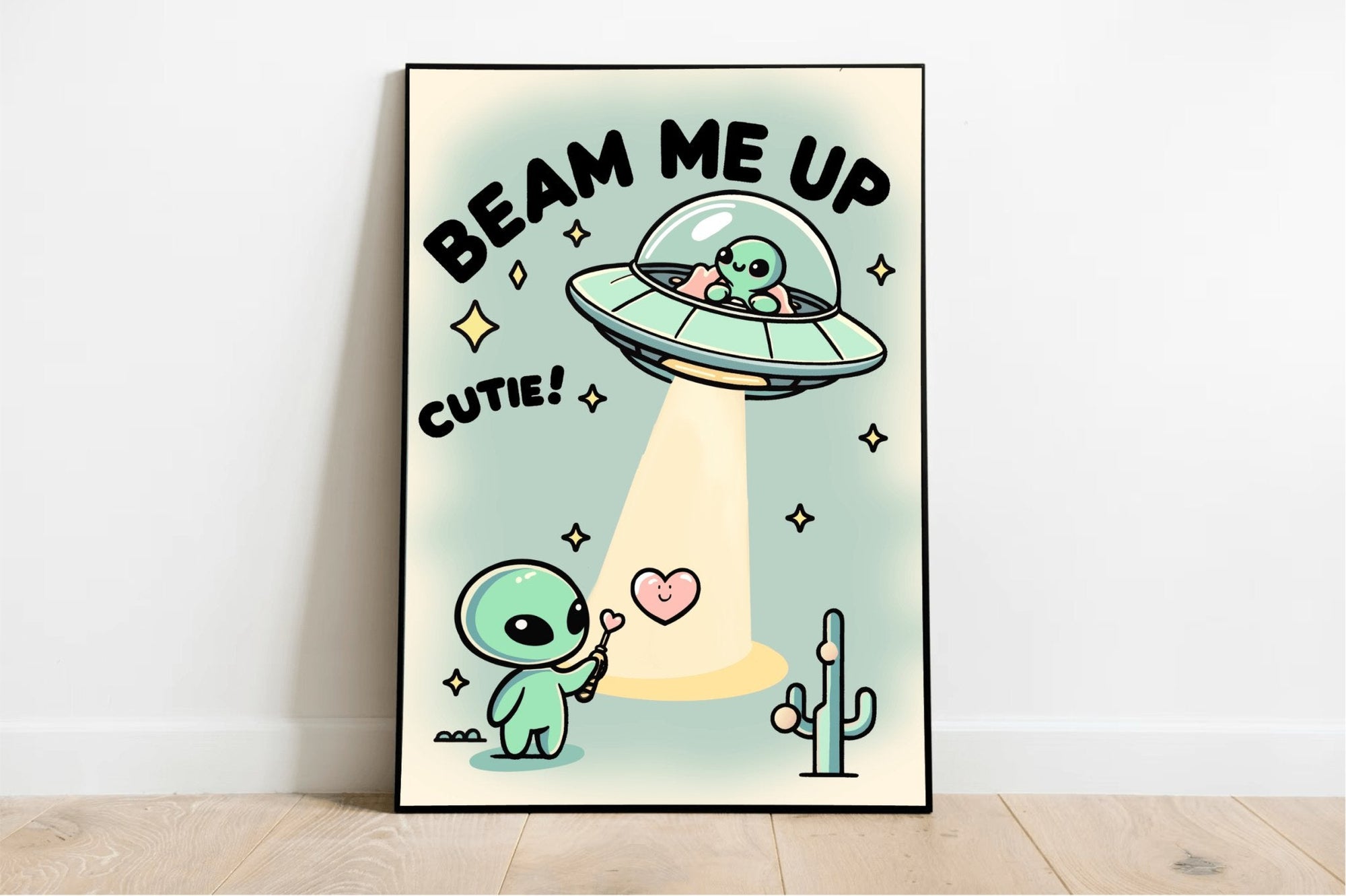 Beam Me Up, Cutie – Whimsical Alien Art Print