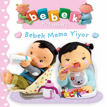 Bebek Mama Yiyor - Bebek Kitapları