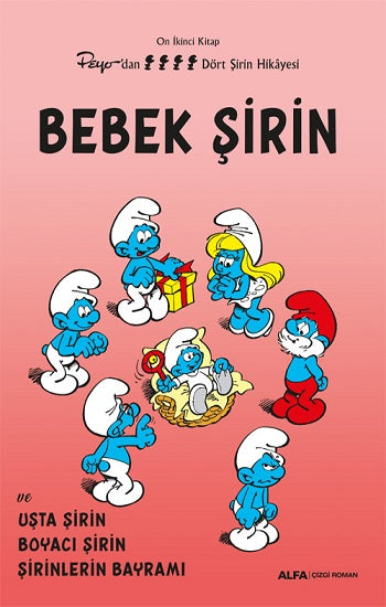 Bebek Şirin - On İkinci  Kitap Peyo’dan Elli İki Şirin Hikayesi