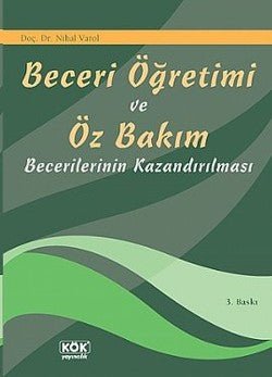 Beceri Öğretimi ve Öz Bakım Becerilerinin Kazandırılması - mezetto