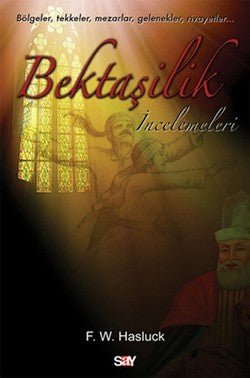 Bektaşilik İncelemeleri - mezetto