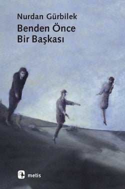 Benden Önce Bir Başkası - mezetto