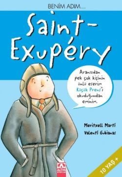 Benim Adım... Saint - Exupery - mezetto