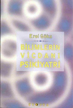 Bilimlerin Vicdanı Psikiyatri - mezetto