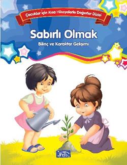 Bilinç ve Karakter Gelişimi - Sabırlı Olmak - mezetto