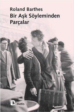 Bir Aşk Söyleminden Parçalar - mezetto
