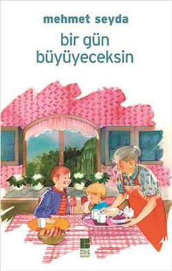 Bir Gün Büyüyeceksin - mezetto