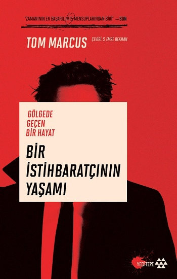 Bir İstihbaratçının Yaşamı - Gölgede Geçen Bir Hayat - Yeditepe Yayınevi Kitap