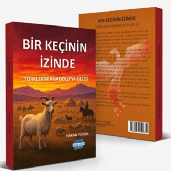 Bir Keçinin İzinde – Türklerin Anadolu’ya Gelişi - Kalem Lügat Yayıncılık Kitap