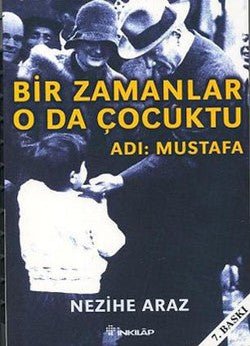 Bir Zamanlar O da Çocuktu Adı: Mustafa - mezetto