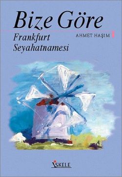 Bize Göre Frankfurt Seyahatnamesi - mezetto