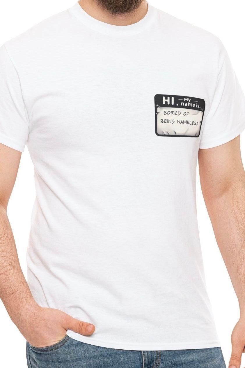Bored of Being Namless T-shirt - mezetto KEOLIX KEOLIX