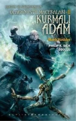 Burton ve Swinburne'ün muhteşem Maceraları 2 : Kurmalı Adam