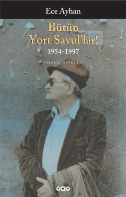 Bütün Yort Savul’lar! 1954 - 1997 - mezetto