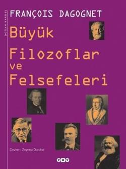 Büyük Filozoflar ve Felsefeleri - mezetto