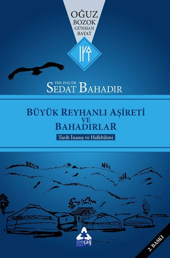 Büyük Reyhanlı Aşireti ve Bahadırlar
