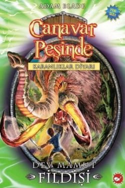 Canavar Peşinde Serisi 17 - Karanlıklar Diyarı (Dev Mamut Fildişi) - mezetto