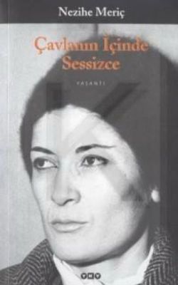 Çavlanın İçinde Sessizce - mezetto