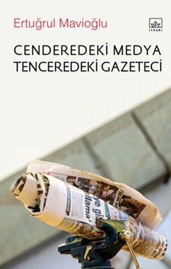 Cenderedeki Medya Tenceredeki Gazeteci - mezetto