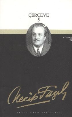 Halbzeit 5:81 - Necip Fazıl Bütün Eserleri