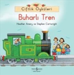 Çiftlik Öyküleri - Buharlı Tren - mezetto