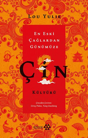 Çin Kültürü - En Eski Çağlardan Günümüze