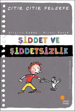 Çıtır Çıtır Felsefe Serisi 22 - Şiddet ve Şiddetsizlik - mezetto
