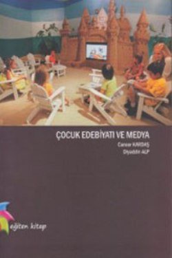 Çocuk Edebiyatı ve Medya - mezetto