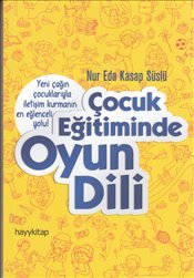 Çocuk Eğitiminde Oyun Dili - mezetto