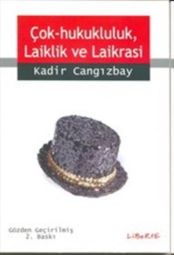 Çok - Hukukluluk, Laiklik ve Laikrasi - mezetto