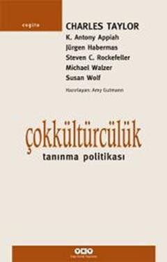 Çokkültürcülük Tanınma Politikası - mezetto