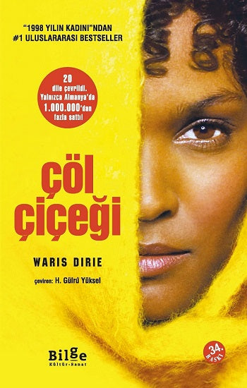 Çöl Çiçeği Kitabı Waris Dirie - Bilge Kültür Sanat - Mezetto.co.uk - Türkçe Biyografi Kadın Hakları İngiltere