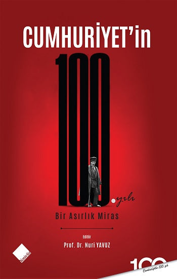 Cumhuriyet'in 100. Yılı Bir Asırlık Mirası