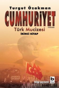 Cumhuriyet Türk Mucizesi İkinci Kitap - mezetto