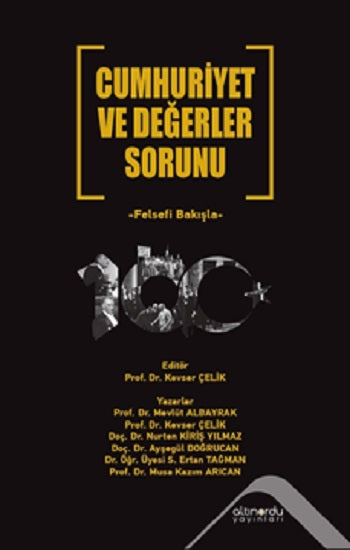 Cumhuriyet ve Değerler Sorunu Felsefi Bakışla