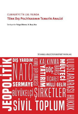 Cumhuriyetin 100. Yılında Türk Dış Politikasının Tematik Analyse
