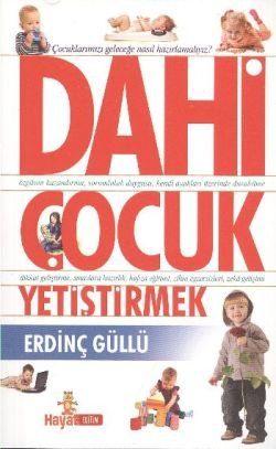 Dahi Çocuk Yetiştirmek - mezetto