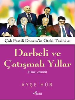 Darbeli ve Çatışmalı Yıllar - mezetto