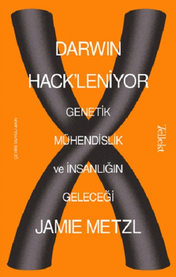 Darwin Hack'leniyor: Genetische Mühendislik ve İnsanlığın Geleceği