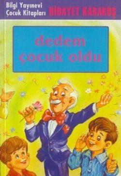 Dedem Çocuk Oldu - mezetto
