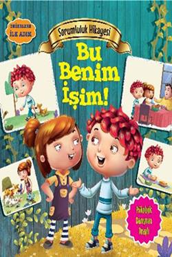 Değerlere İlk Adım - Sorumluluk Hikayesi: Bu Benim İşim - mezetto