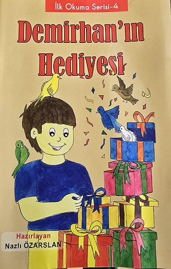 Demirhan'ın Hediyesi