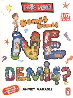 Demiş Demiş Ne Demiş? - mezetto