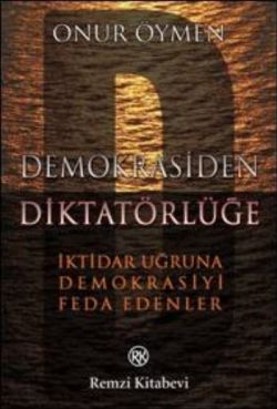 Demokrasiden Diktatörlüğe - mezetto
