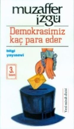 Demokrasimiz Kaç Para Eder - mezetto