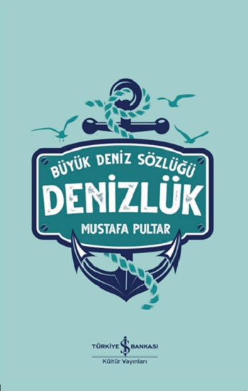 Denizlük – Büyük Deniz Sözlüğü (Çiltli)