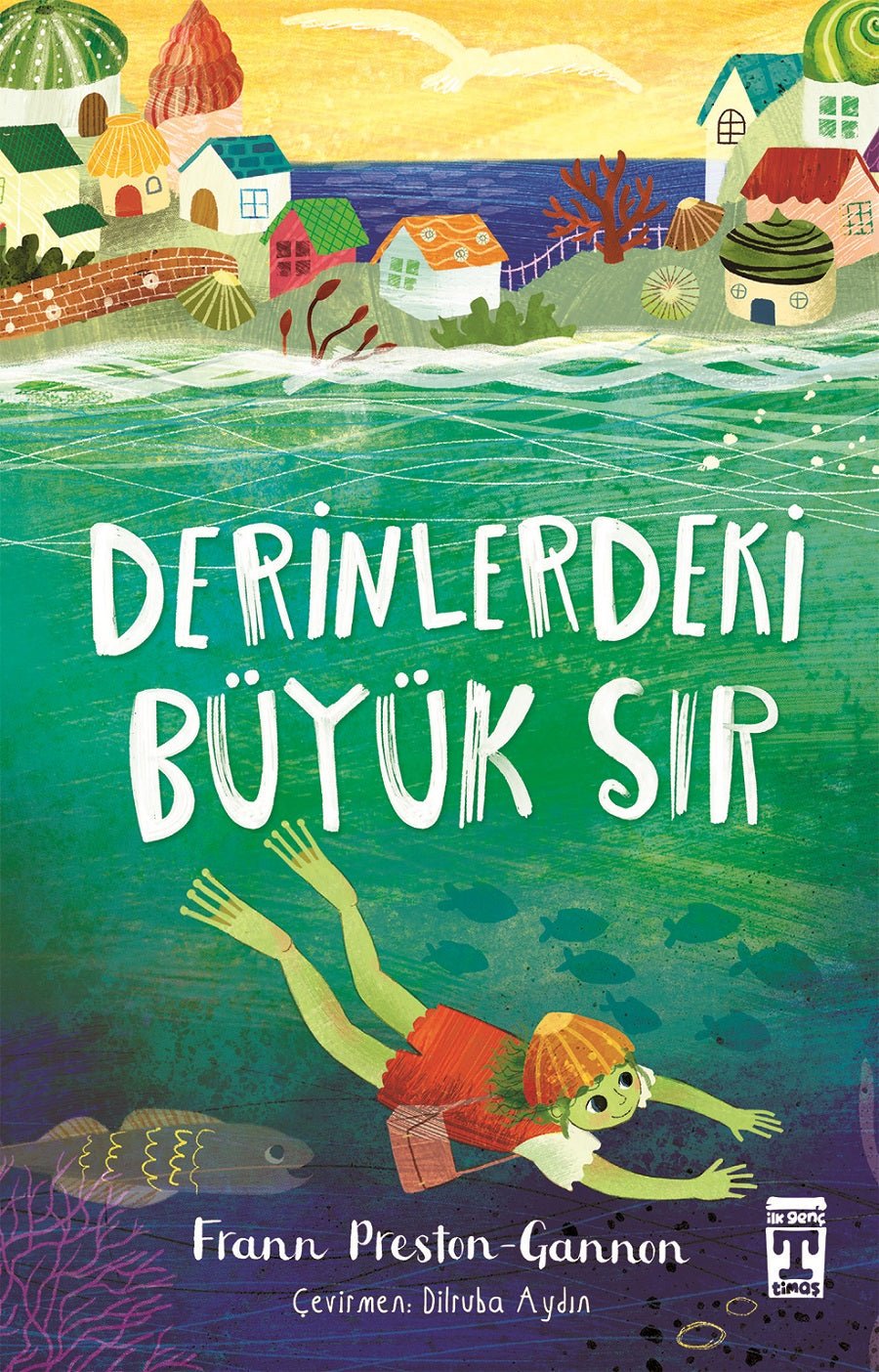 Derinlerdeki Büyük Sır – Frann Preston-Gannon – Genç Timaş – kitap kapağı