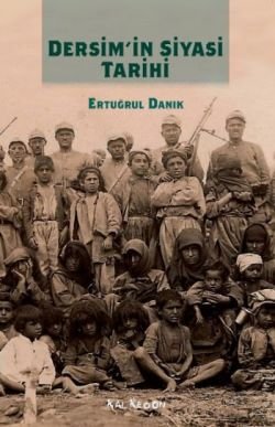 Dersim'in Siyasi Tarihi - mezetto